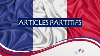 How to use Partitive Articles in French  Les Articles Partitifs [upl. by Kaye]