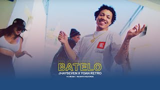 Jhayseven x Yoan retroo  BATELO Video Oficial [upl. by Engeddi]