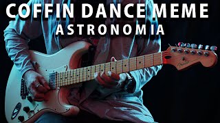 Coffin Dance Meme  ASTRONOMIA FUNK METAL Guitar Cover [upl. by Roleat]