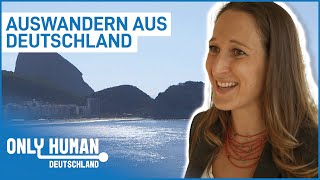 Doku Auswandern aus Deutschland  Neues Leben in Brasilien  Only Human DE [upl. by Mcclees]