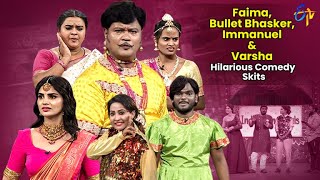 Faima Bullet Bhasker Immanuel amp Varsha Hilarious Comedy Skits  Extra Jabardasth  ETV Telugu [upl. by Plato]