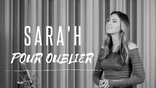 SARAH  POUR OUBLIER [upl. by Elleryt]