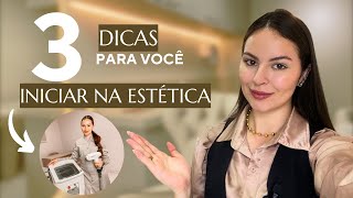 Como iniciar na área da estética  Meu início ✨ [upl. by Ecnadnak]