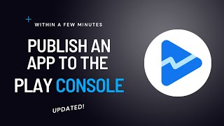 How To Publish An App To The Google Play Console  Step By Step  2023 Updated [upl. by Medin]