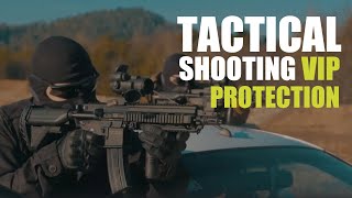 Tactical Shooting VIP Protection [upl. by Aihsenot]