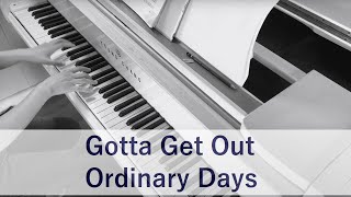 Gotta Get Out Ordinary Days Karaoke Piano Accompaniment [upl. by Jacobs829]