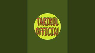 Tarikul Official is live [upl. by Lapotin985]