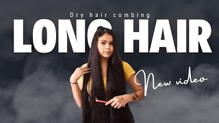 dry hair brush and comb or hair flipping komalhairstyle komalgautamlonghair [upl. by Eniamrej]