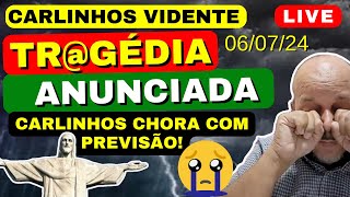 CARLINHOS VIDENTE CHORA COM PREVISÃO CIDADE VAI DESAPARECER A MAIOR TRGÉDIA DE TODAS 🇧🇷🙏 [upl. by Trace]