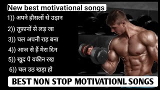 Non Stop Motivation Song  Best Motivational Songs Non Stop  Inspiring Songs Hindi Motivation Song [upl. by Eniagrom]