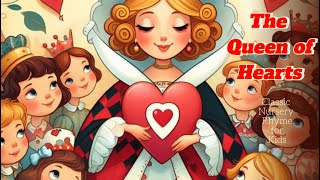 The Queen of Hearts  Classic Nursery Rhyme for Kids [upl. by Dam638]