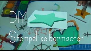 DIY Stempel selbermachen [upl. by Ahsir]