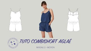 Aglaé le tuto du patron de couture du combishort Aglaé [upl. by Laband]