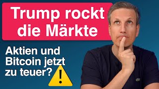 TrumpRally beflügelt Aktien und Bitcoin 💸 Nachhaltig oder Überbewertet [upl. by Teuton]