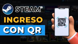 STEAM Cómo INICIAR SESIÓN con Código QR Guía paso a paso 2024 [upl. by Aninaig578]