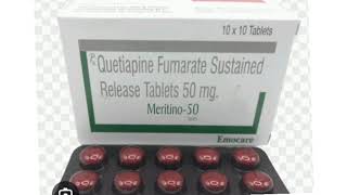 Meritino 50 Tablets Quetiapine Fumarate Sustained Release Tablets 50 mg [upl. by Debbra]