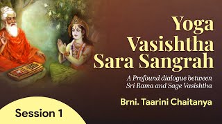 Yoga Vasistha Sara Sangraha by Brni Taarini Chaitanya [upl. by Chastain]