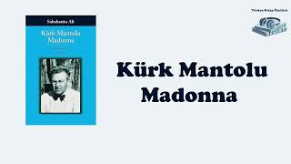 KÜRK MANTOLU MADONNA SESLİ KİTAP ÖZETİ kitapözeti kürkmantolumadonna seslikitap [upl. by Marijn]