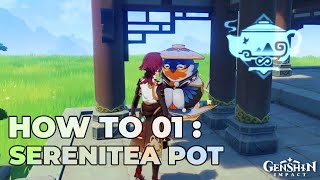 How to Serenitea Pot   Genshin Guide [upl. by Aylward]