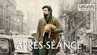 LAPRÈSSÉANCE  Inside Llewyn Davis [upl. by Akzseinga]