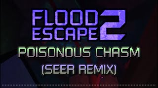 FE2 OST Seer Remix  Poisonous Chasm [upl. by Sredna]