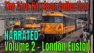 BR in the 1980s  The Golden Era of AC Electrics and Local hauled Trains at London Euston [upl. by Yetta]