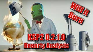 KSP 2 Update Review  0210 Reentry Analysis [upl. by Tufts322]