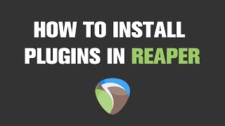 How to Install New Plugins in Reaper  Quick Tutorial [upl. by Mcfadden]