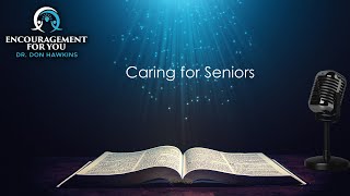 Caring for Seniors [upl. by Airitak528]