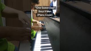 One Sweet Day by Boyz II Men Piano Cover [upl. by Patt]