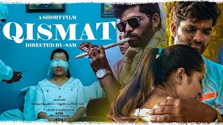 Qismat  A love Story  Hindi Movie Neeraj Prajapati  Sam Versha Kapoor  Guddu [upl. by Thain]