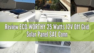 Review ECOWORTHY 25 Watts 12V Off Grid Solar Panel SAE Connector Kit Waterproof 25W Solar Panel [upl. by Rainah]