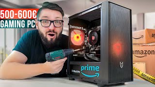 500  600 Euro GAMING PC BAUEN amp TEST  NUR mit Amazon PRIME bauen [upl. by Booma]