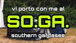 SOGA southern gardasee 2024  vi porto con me [upl. by Kiri]