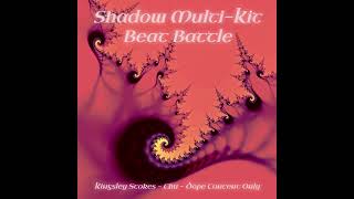 Shadow MultiKit  Beat Battle  Kingsley Stokes [upl. by Sofie]