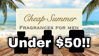 Cheap Summer Fragrances For Men Under 50 Top 3 Plus More [upl. by Melantha]