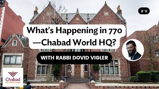 Whats Happening in 770—Chabad World HQ [upl. by Suirtimed]