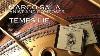 BALLET  TEMPS LIE  Music for Ballet  Marco Sala Pianist and Composer ballet music dance [upl. by Malilliw]