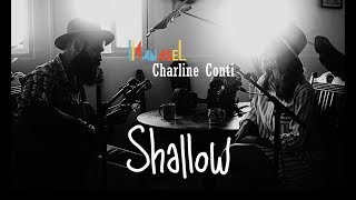 Kanasel amp Charline Conti  Shallow  Creole Cover [upl. by Clarance]