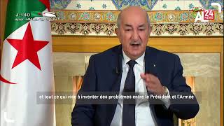 Président Tebboune les choses avec le Maroc nont pas changé depuis le début de la crise [upl. by Betteanne]