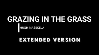 Grazing In The GrassExtended Version  Hugh Masekela [upl. by Alleris]