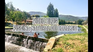 PISCINA NATURAL DE CADALSO VÍDEO BLOG [upl. by Auqinihs]