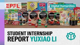 EPFL Students Internship Report année – Yuxiao Li – Nestlé [upl. by Nalorac584]