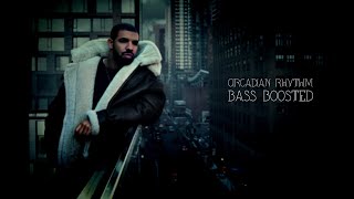 Drake  Circadian Rhythm  Bass Boosted🔊 Best Version 100 GIGS [upl. by Deelaw]