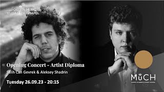 Opening Concert  Artist Diploma  Aleksey Shadrin amp Salih Can Gevrek [upl. by Adil]