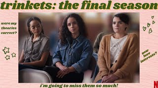 Trinkets Season 2 Recap im going to miss this show so much [upl. by Analak612]