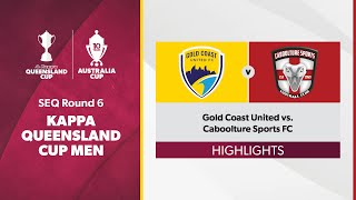 Kappa Queensland Cup Men SEQ Round 6  Gold Coast United vs Caboolture Sports FC Highlights [upl. by Castle]