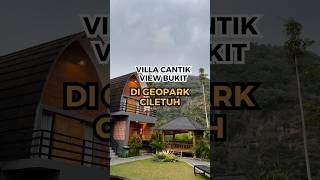 Villa Padi Ciletuh  Villa Cantik View Bukit di Geopark Ciletuh [upl. by Malachi]