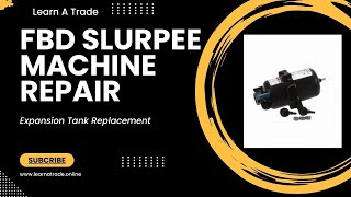 FBD Slurpee Machine Repair Expansion Tank Replacement [upl. by Arlina]