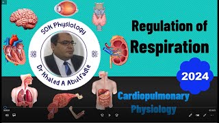 Regulation of Respiration 32024 by Dr Khaled A Abulfadle [upl. by Odrude438]